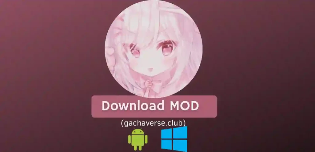 Gacha Kawaii Mod APK for Android, iOS, Windows(PC)