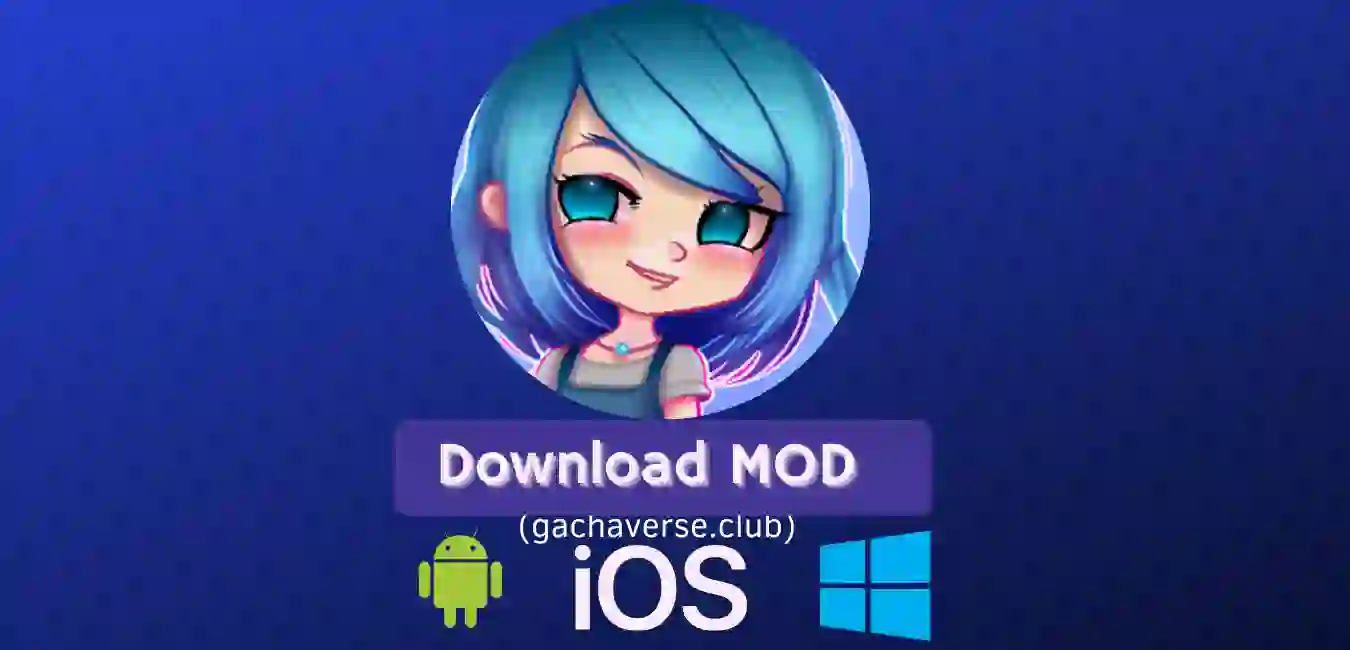 Gacha Animator Mod APK for Android, iOS, Windows(PC)