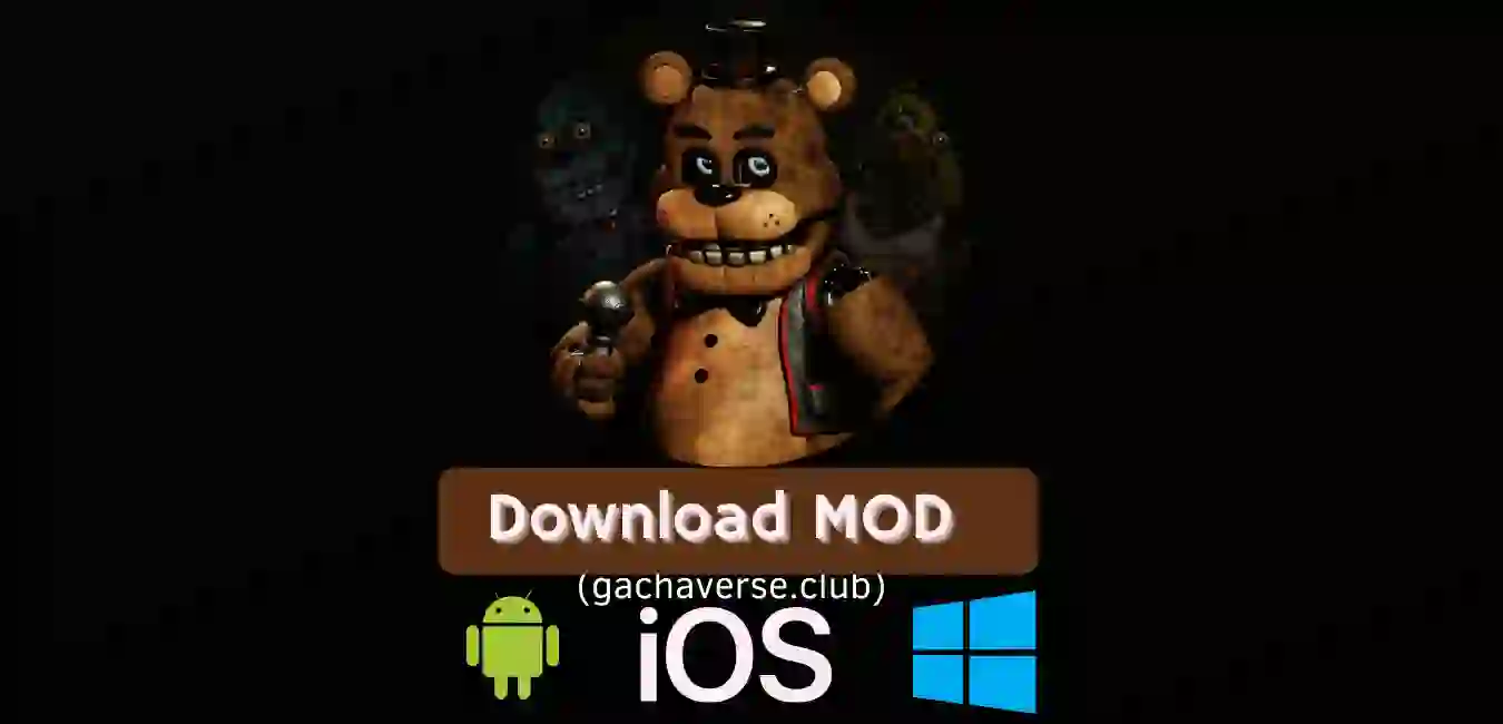 Download] ᐈ Gacha FNAF MOD – (APK) For Android, iOS, & PC - Gacha